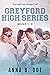 Greyford High Series (Greyford High, #1-3)