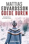 Goede buren by Mattias Edvardsson