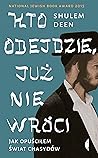 Kto odejdzie, już...