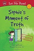 Virtues Series: Sophie's Moment of Truth