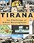 Tirana the Challenge of Urban Development