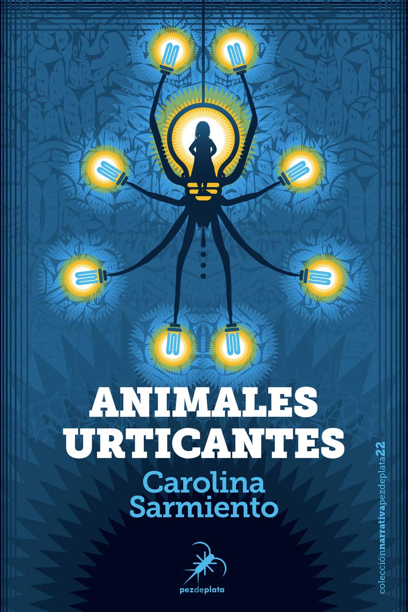 Portada de Animales urticantes, de Carolina Sarmiento