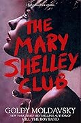 The Mary Shelley Club