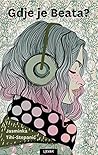 Gdje je Beata? by Jasminka Tihi-Stepanić
