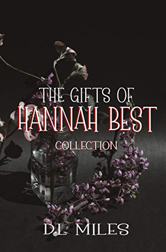 The Gifts of Hannah Best