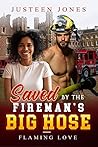 Saved By The Fireman's Big Hose