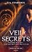 Veil of Secrets by G.A. Charnock