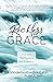 Reckless Grace by Bill Vanderbush