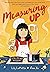 Measuring Up: A Graphic Novel