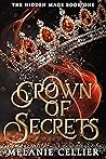 Crown of Secrets by Melanie Cellier