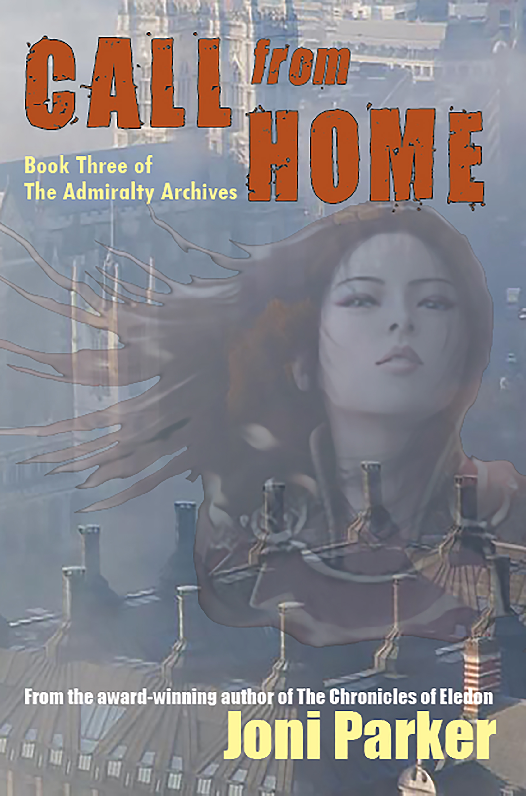 Call from Home (The Admiralty Archives, #3)