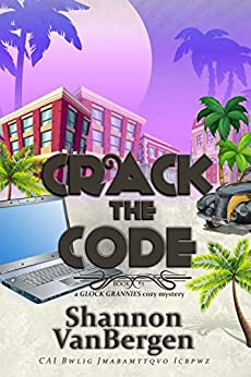 Crack the Code (Glock Grannies #5)