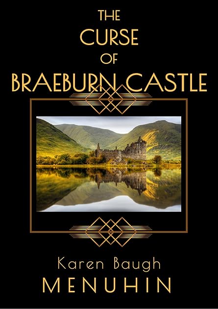 The Curse of Braeburn Castle (Heathcliff Lennox, #3)