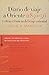 Diario de viaje a Oriente (1850-51) y otras crónicas del viaje oriental