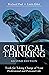 Critical Thinking: Tools for Taking Charge of Your Professional and Personal Life