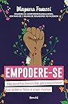 Book cover for Empodere-se: 100 desafios feministas para reconhecer sua própria força e viver melhor (Portuguese Edition)