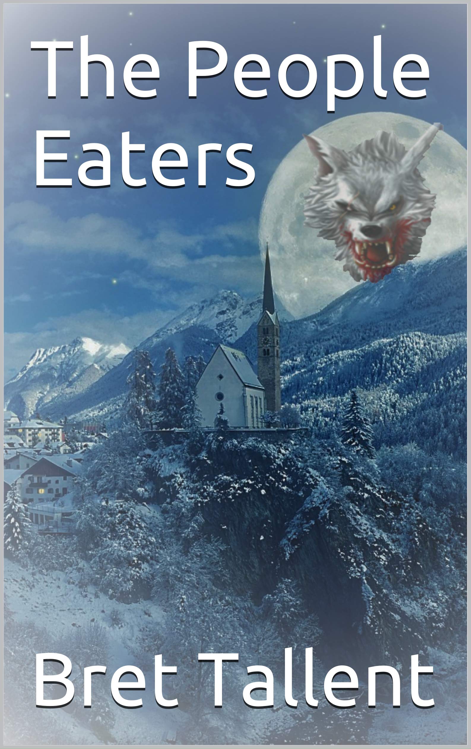 The People Eaters (Kindle Edition)