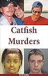 Catfish Murders: ...