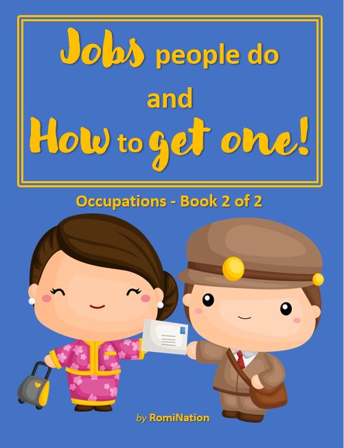 Jobs people do and how to get one! Occupations - Book 2 of 2