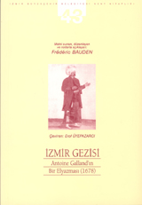 İzmir Gezisi: Antoine Galland'ın Bir Elyazması, 1678