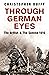 Through German Eyes by Dr Christopher Duffy Through German Eyes by Dr Christopher Duffy