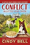 Conflict in Little Leaf Creek by Cindy Bell