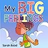 My Big Feelings: ...