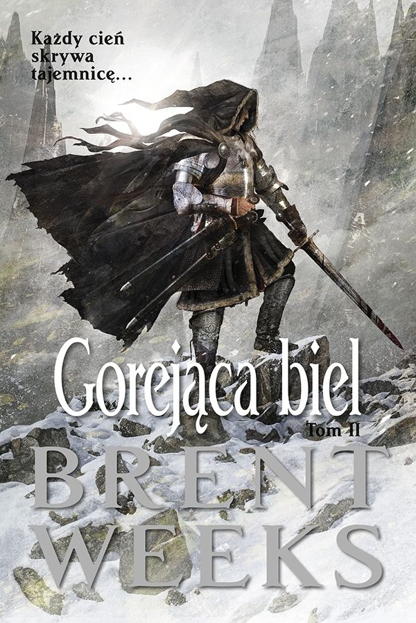 Gorejąca biel. Tom 2 (Powiernik Światła, #5B)