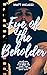 Eye of the Beholder: Select...