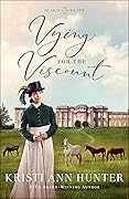 Vying for the Viscount (Hearts on the Heath, #1)