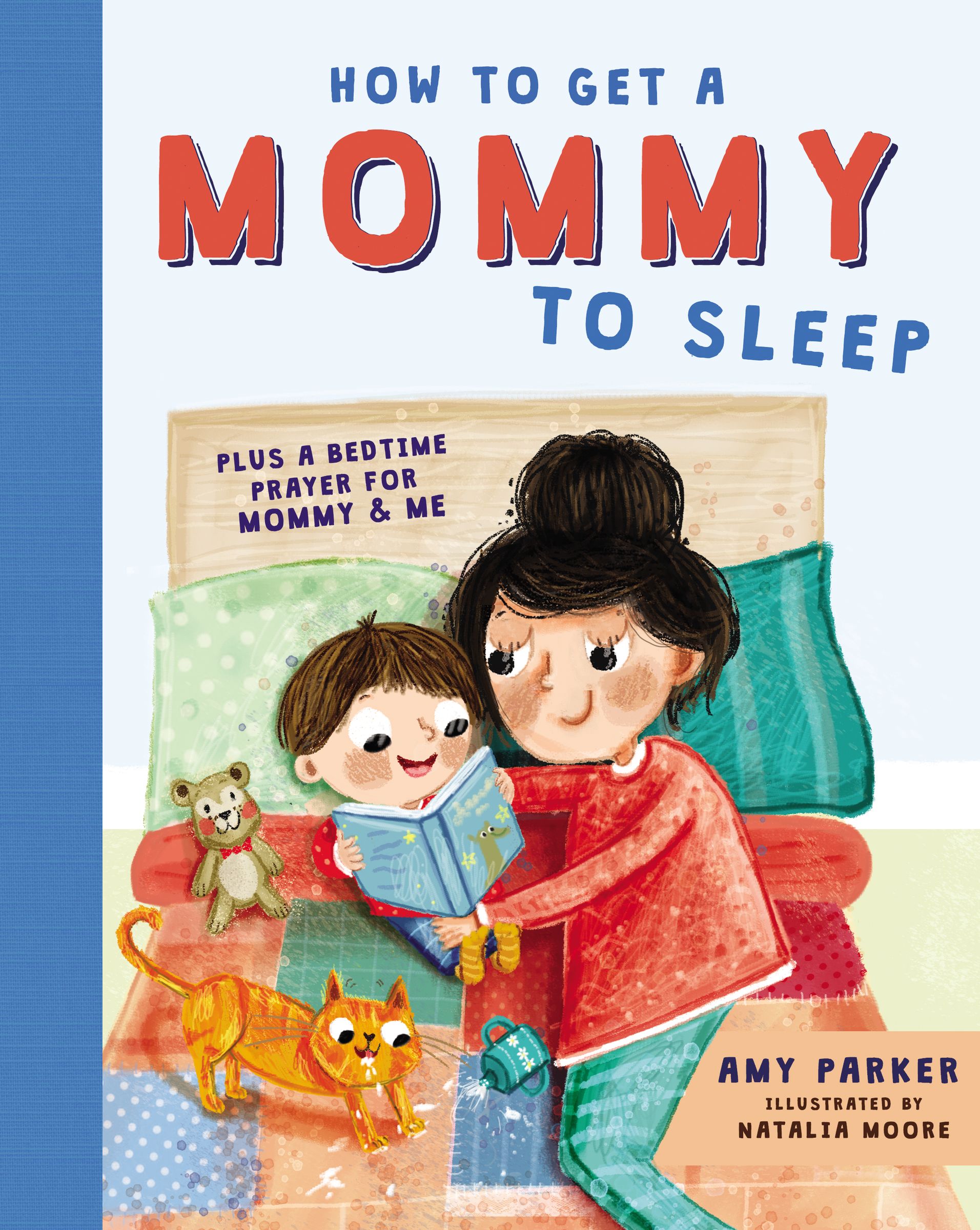 How to Get a Mommy to Sleep (Hardcover)