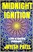 MIDNIGHT IGNITION by Jayesh Patel