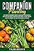 Companion Planting: The Com...
