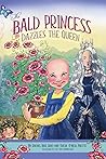 The Bald Princess...