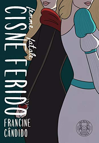 Cisne Ferido (Kindle Edition)