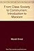 From class society to Communism: An introduction to Marxism (International series)