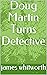 Doug Martin Turns Detective