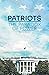 Patriots: The Paradox of Power
