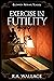 Exercise in Futility (Glenn...