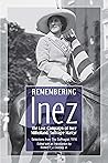 Remembering Inez by Robert P. J. Cooney, Jr.