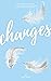Changes