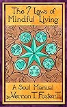 Book cover for The 7 Laws of Mindful Living: A Soul Manual