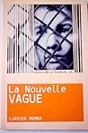 La Nouvelle Vague by Javier Memba