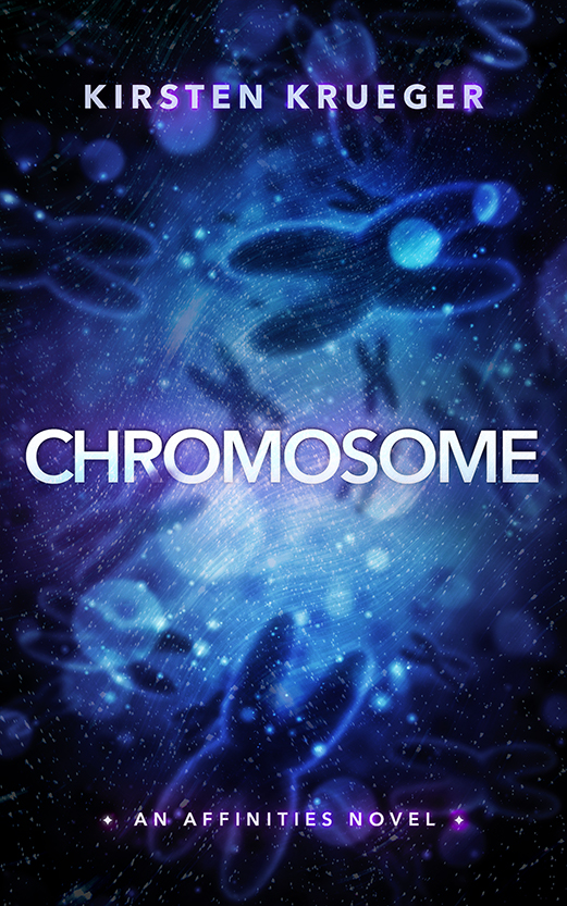 Chromosome: An Affinities Novel