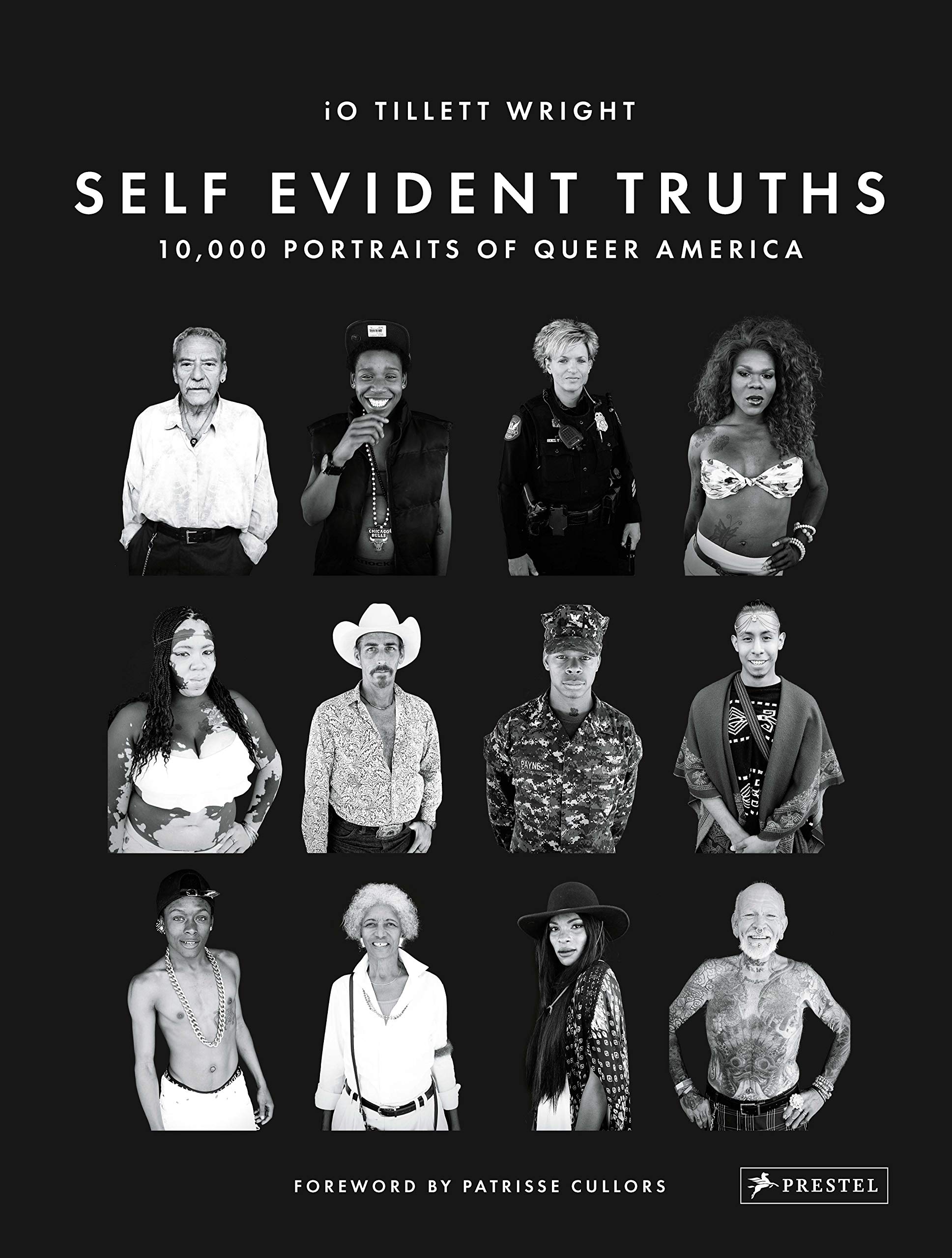 Self Evident Truths: 10,000 Portraits of Queer America (Hardcover)