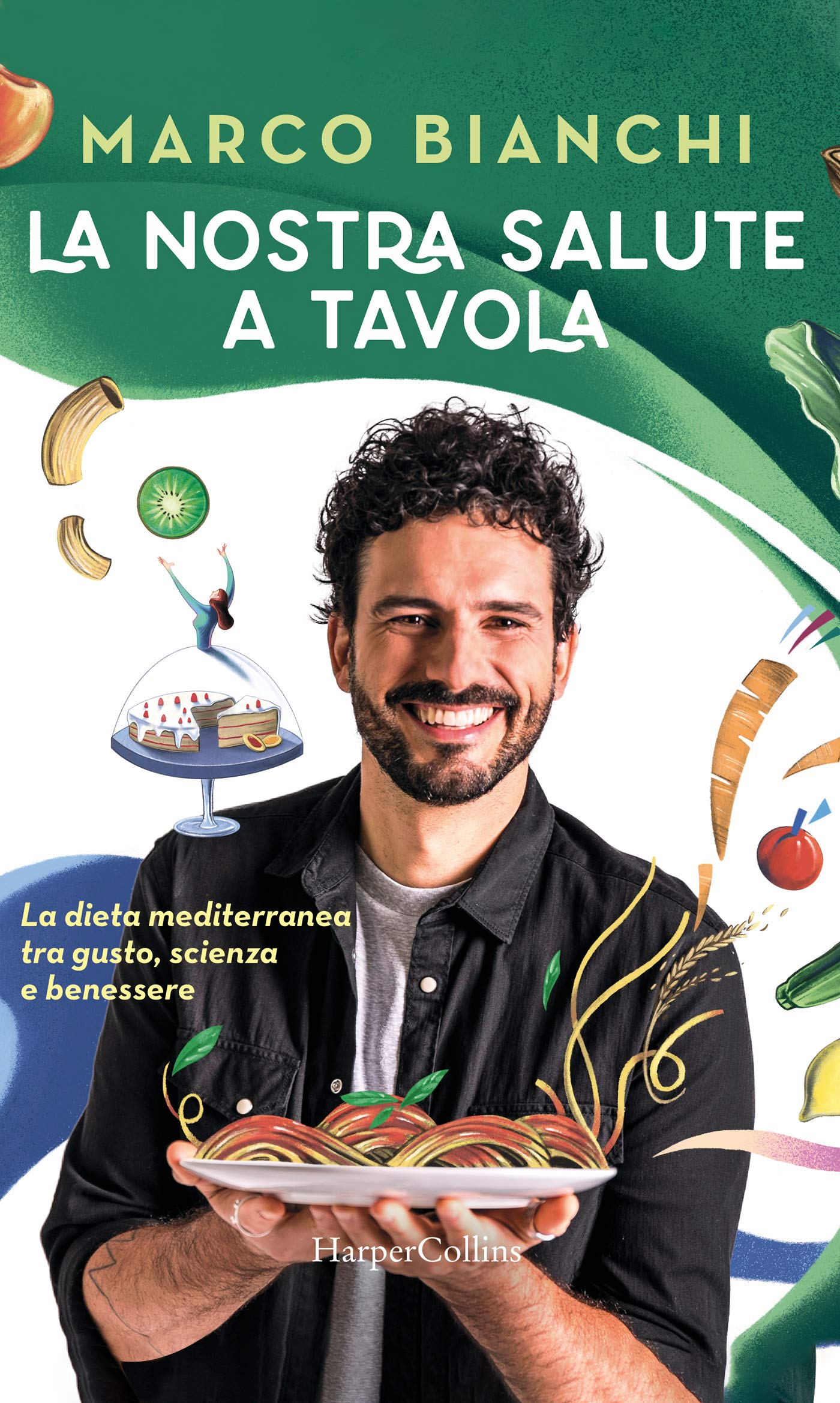 La nostra salute a tavola: La dieta mediterranea tra gusto, scienza e benessere (Italian Edition)