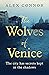 The Wolves of Venice (The Wolves of Venice #1)