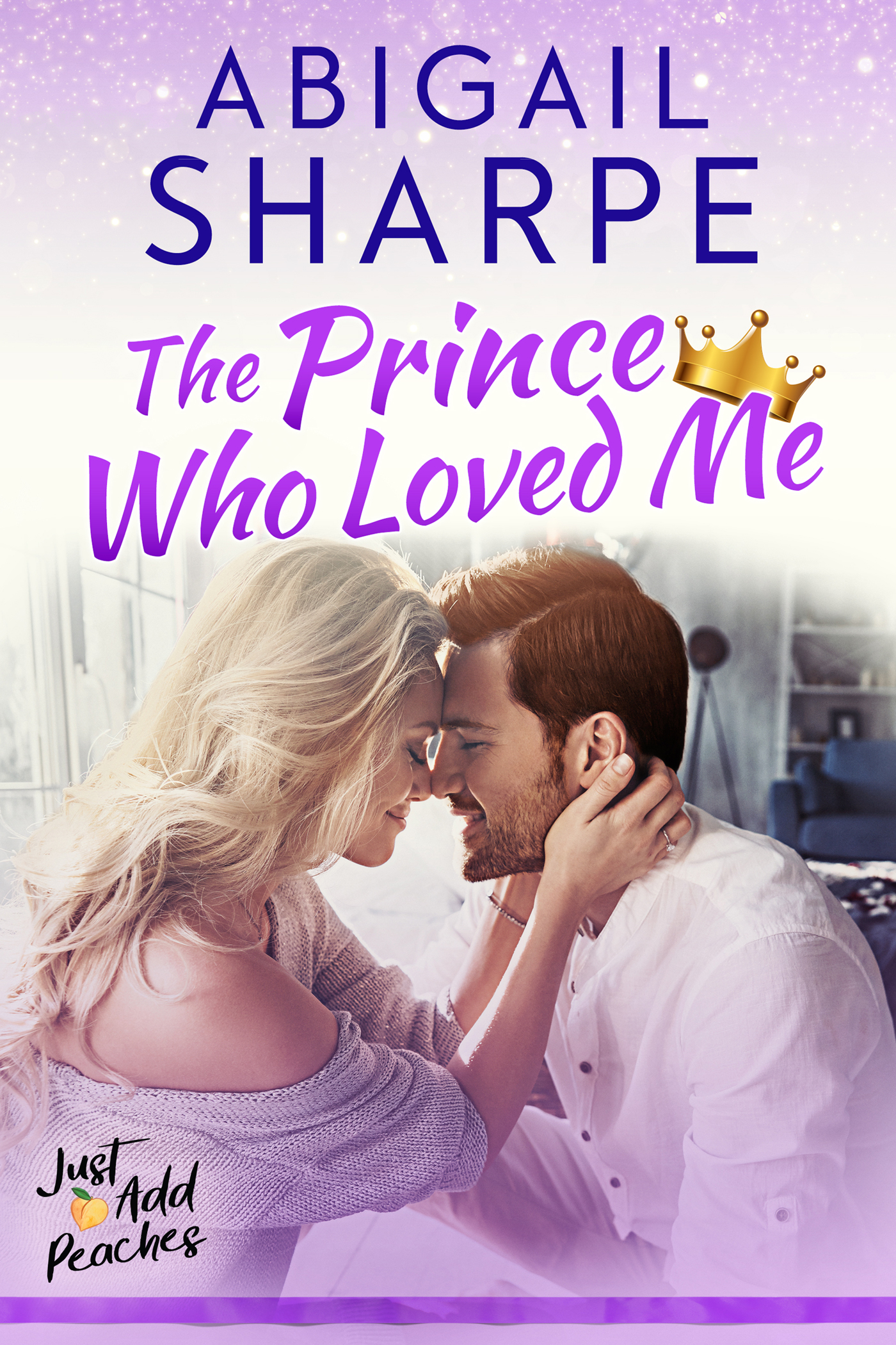 The Prince Who Loved Me (Just Add Peaches #3)