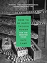 How to Be Happy Though Human: New and Selected Poems How to Be Happy Though Human: New and Selected Poems