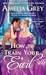 How to Train Your Earl (Fir...